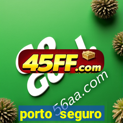 porto seguro reclame aqui